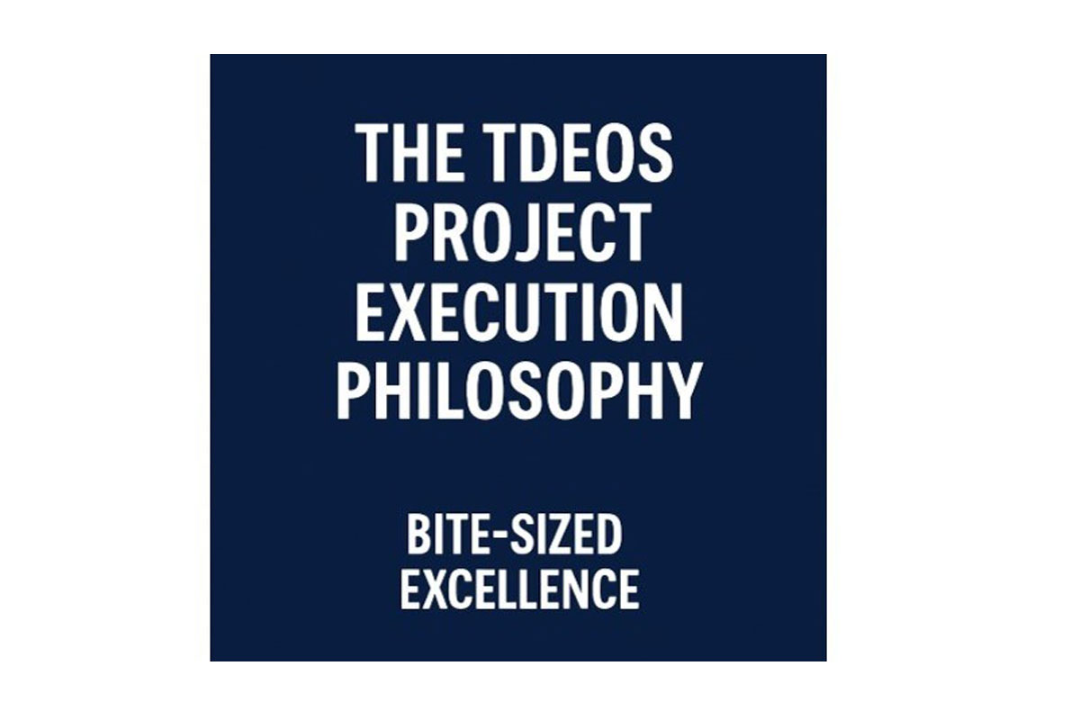 The-TDEOS-Project-Execution-Philosophy